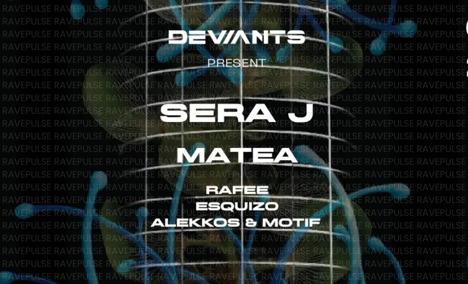 Deviants pres. Sera J